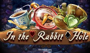 In The Rabbit Hole tại 88vinlink